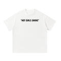 "HOT GIRLS SMOKE" Unisex Oversized T-Shirt