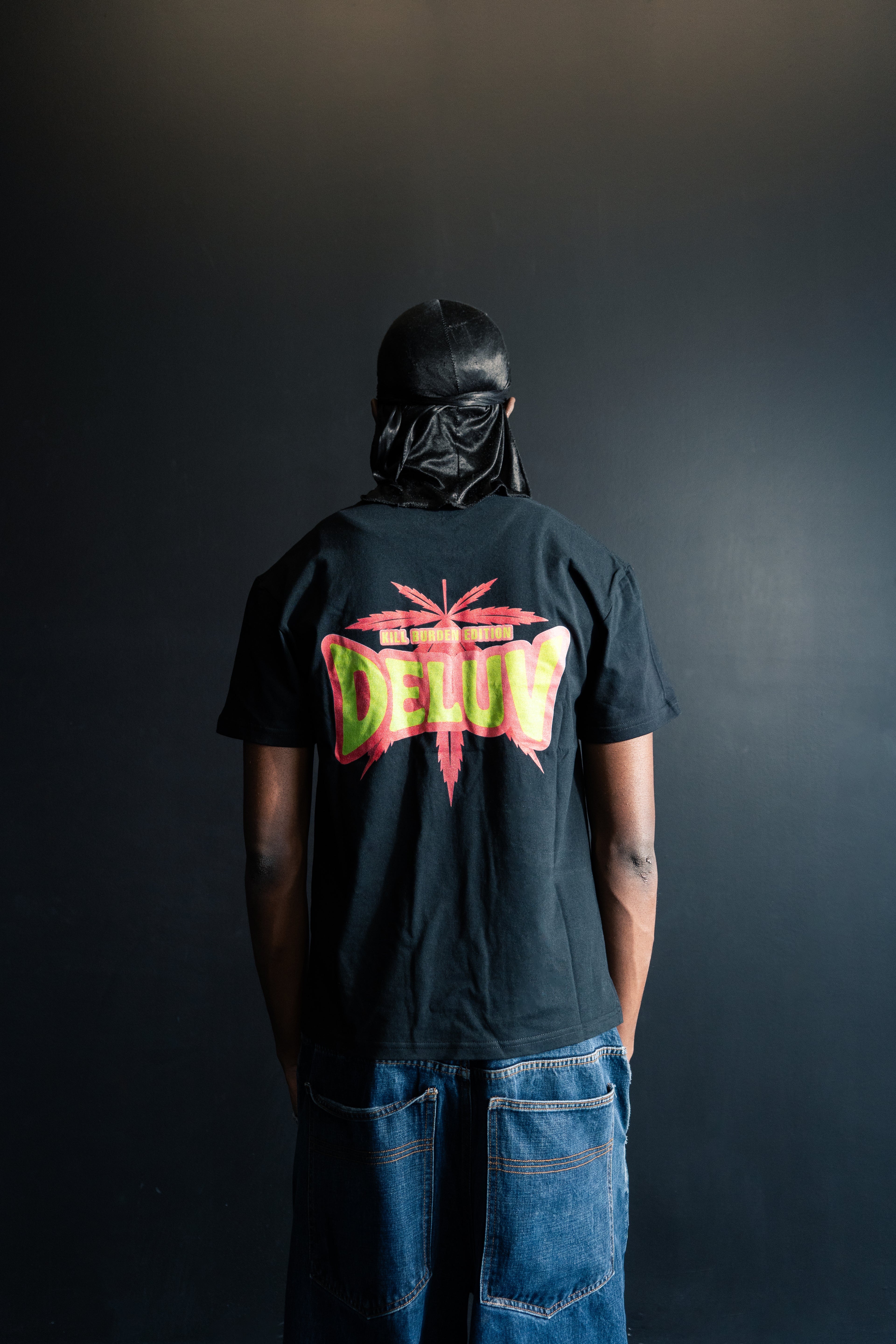 DELUV KILL BURDEN EDITION T SHIRT **PRE-ORDER**